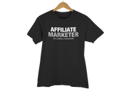 T-SHIRT "AFFILIATE MARKETER" - ClubMillionnaire Shop