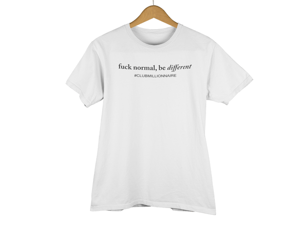 T-SHIRT "FUCK NORMAL, BE DIFFERENT" - ClubMillionnaire Shop