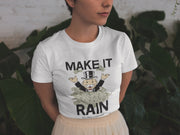 T-SHIRT "MAKE IT RAIN" - ClubMillionnaire Shop