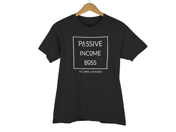 T-SHIRT "PASSIVE INCOME BOSS" - ClubMillionnaire Shop